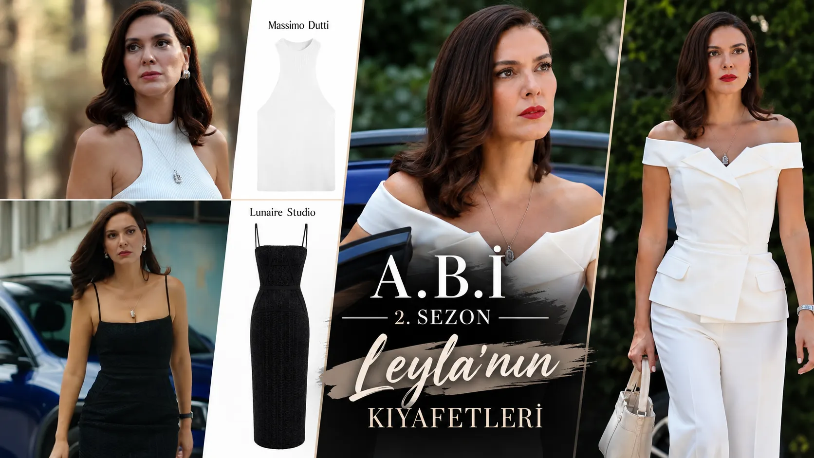 A.B.İ. Dizisi 2. Sezon Leyla’nın Kıyafetleri, Kombinleri ve Sponsorları